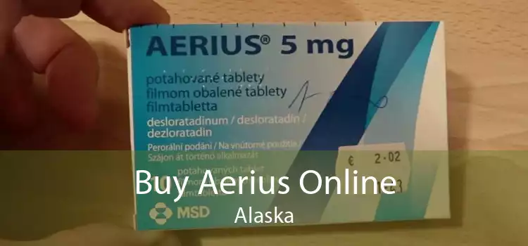 Buy Aerius Online Alaska