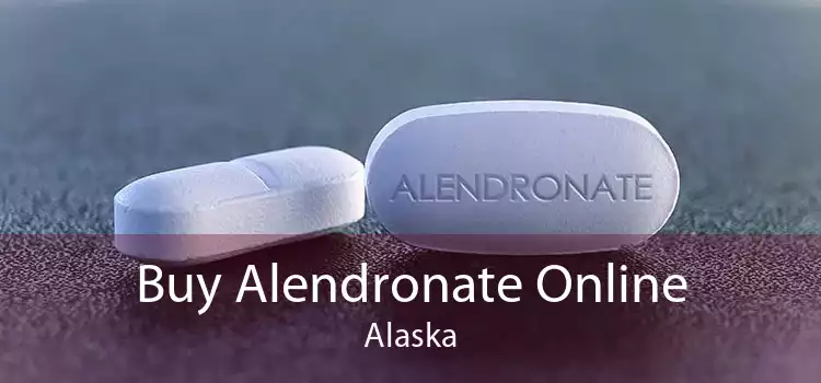 Buy Alendronate Online Alaska
