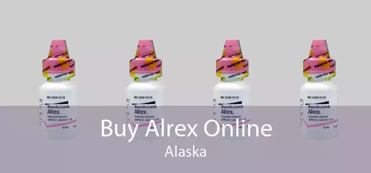 Buy Alrex Online Alaska