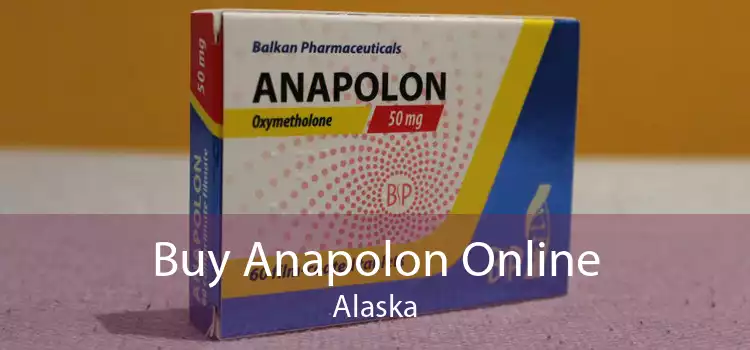 Buy Anapolon Online Alaska