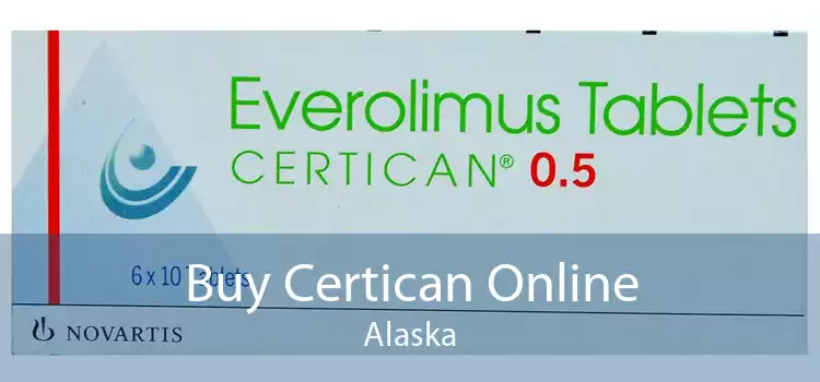 Buy Certican Online Alaska