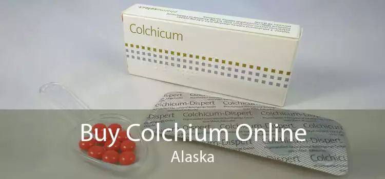 Buy Colchium Online Alaska