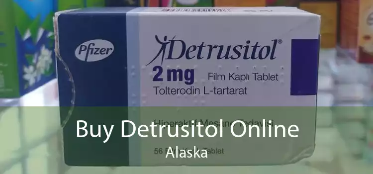 Buy Detrusitol Online Alaska