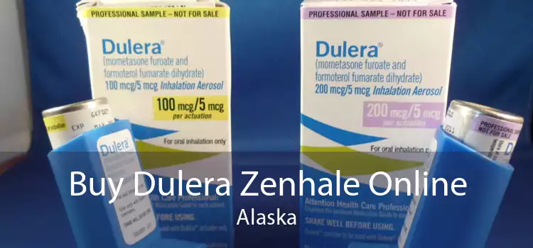 Buy Dulera Zenhale Online Alaska