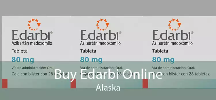 Buy Edarbi Online Alaska