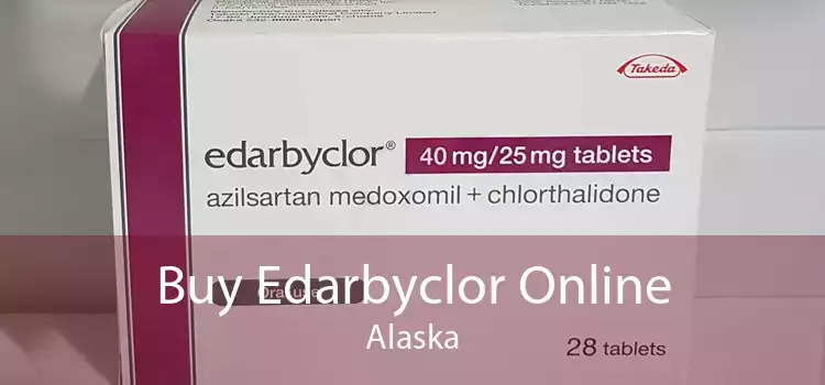 Buy Edarbyclor Online Alaska