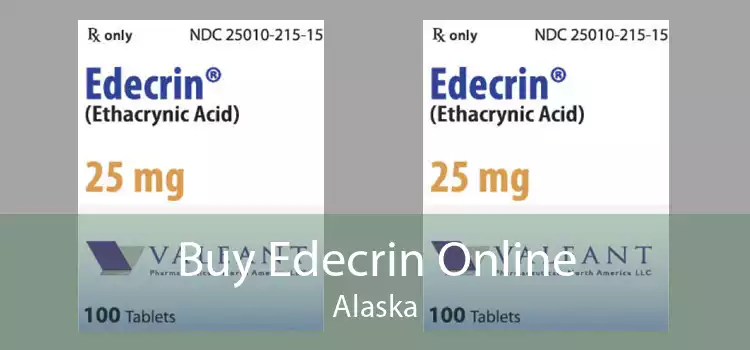 Buy Edecrin Online Alaska