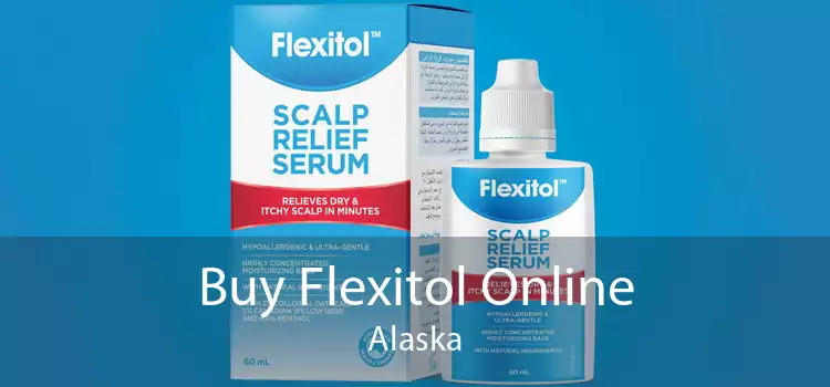 Buy Flexitol Online Alaska