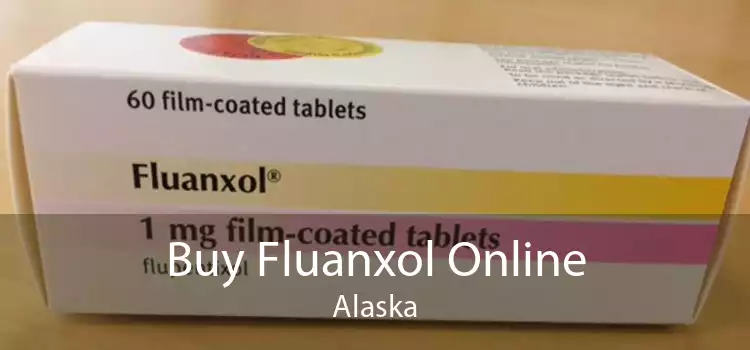 Buy Fluanxol Online Alaska