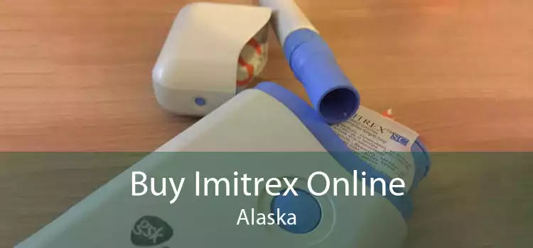 Buy Imitrex Online Alaska