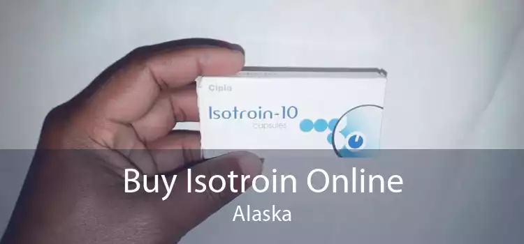 Buy Isotroin Online Alaska