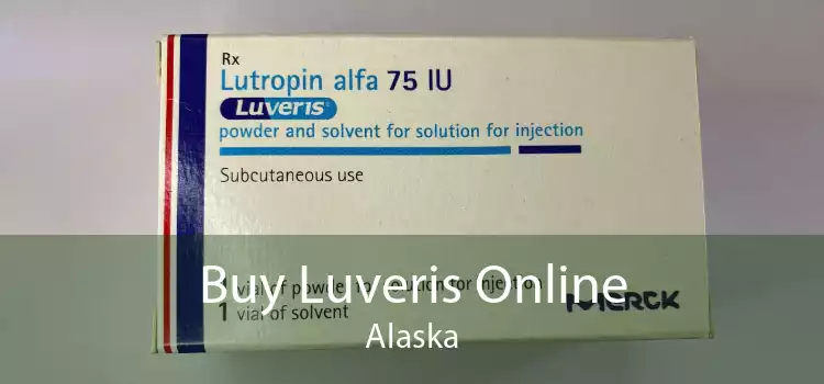 Buy Luveris Online Alaska
