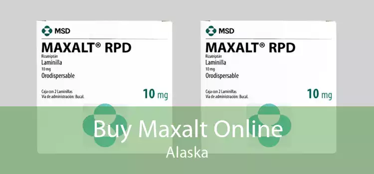 Buy Maxalt Online Alaska