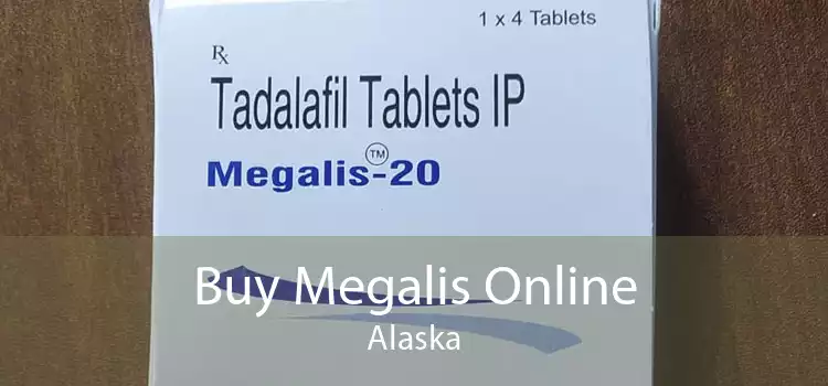 Buy Megalis Online Alaska