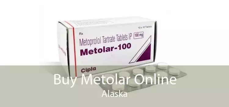 Buy Metolar Online Alaska