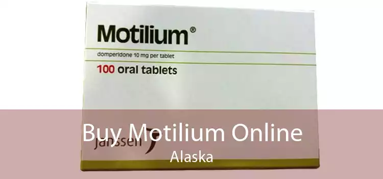 Buy Motilium Online Alaska