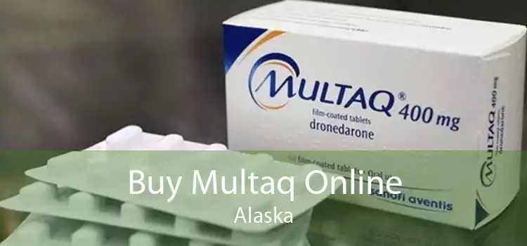 Buy Multaq Online Alaska