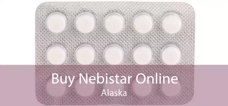Buy Nebistar Online Alaska