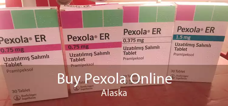 Buy Pexola Online Alaska