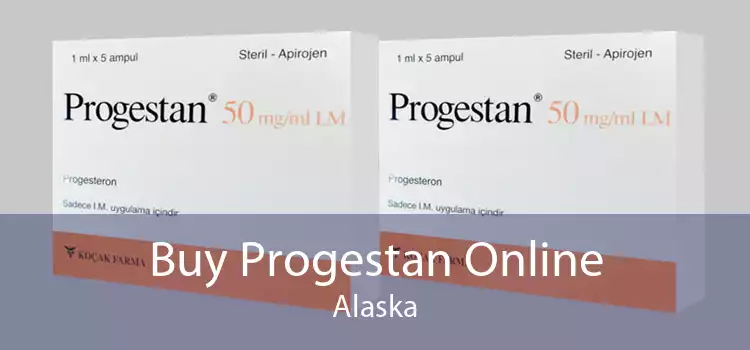 Buy Progestan Online Alaska