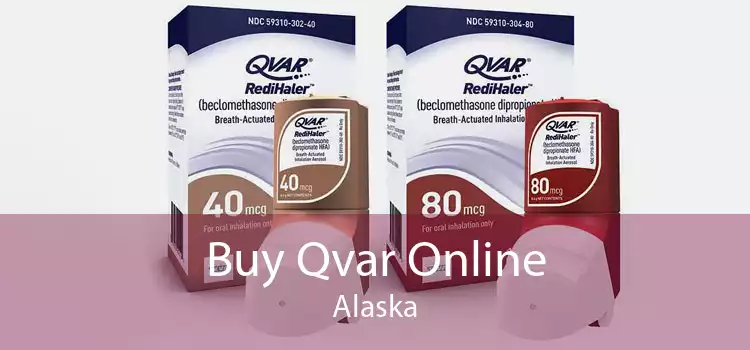 Buy Qvar Online Alaska
