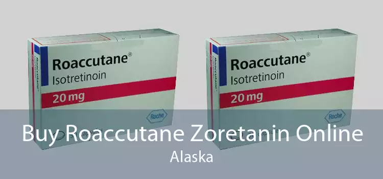 Buy Roaccutane Zoretanin Online Alaska