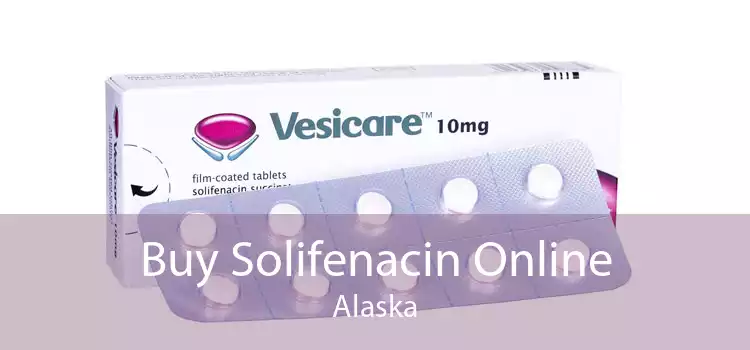 Buy Solifenacin Online Alaska
