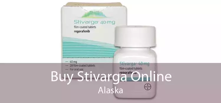 Buy Stivarga Online Alaska