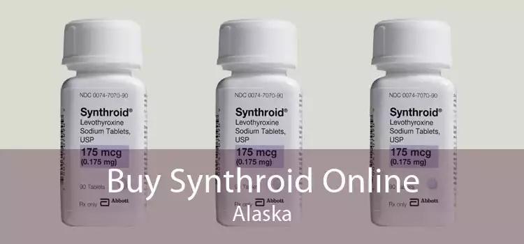 Buy Synthroid Online Alaska