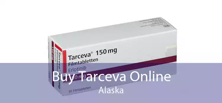Buy Tarceva Online Alaska