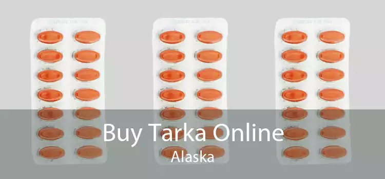 Buy Tarka Online Alaska