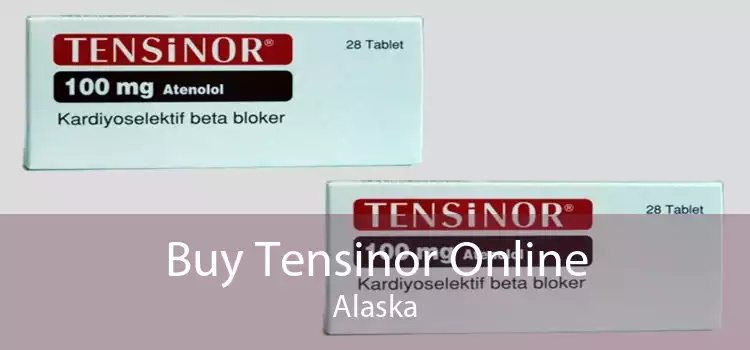 Buy Tensinor Online Alaska