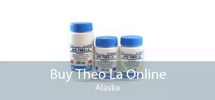 Buy Theo La Online Alaska