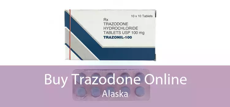 Buy Trazodone Online Alaska