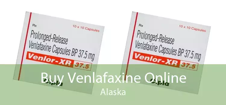 Buy Venlafaxine Online Alaska