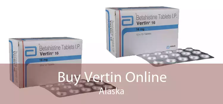Buy Vertin Online Alaska