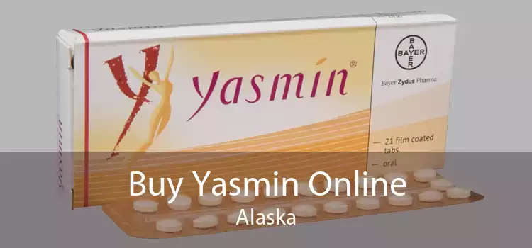 Buy Yasmin Online Alaska
