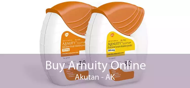 Buy Arnuity Online Akutan - AK