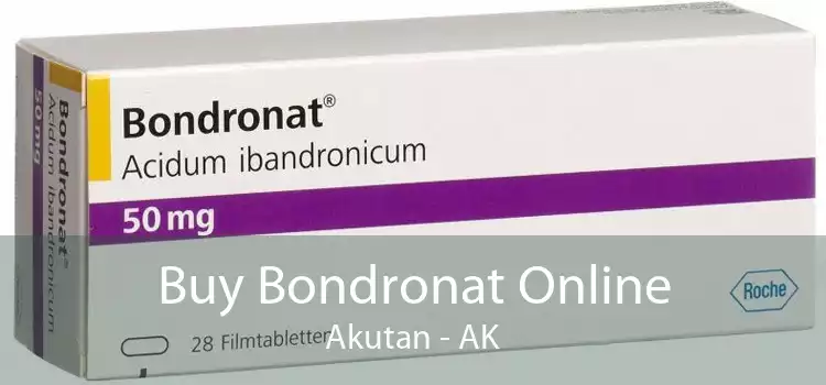 Buy Bondronat Online Akutan - AK