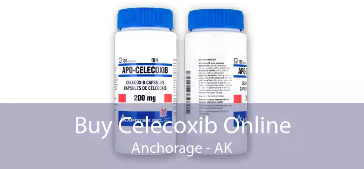 Buy Celecoxib Online Anchorage - AK