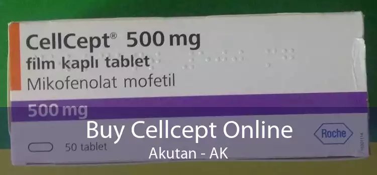 Buy Cellcept Online Akutan - AK