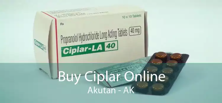 Buy Ciplar Online Akutan - AK