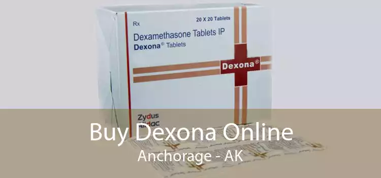 Buy Dexona Online Anchorage - AK