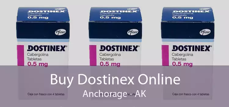 Buy Dostinex Online Anchorage - AK