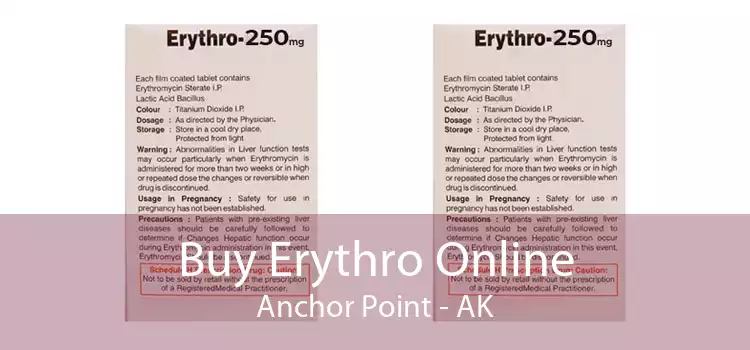 Buy Erythro Online Anchor Point - AK