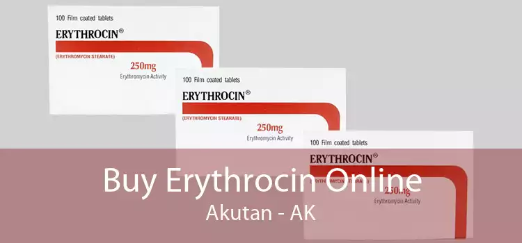 Buy Erythrocin Online Akutan - AK