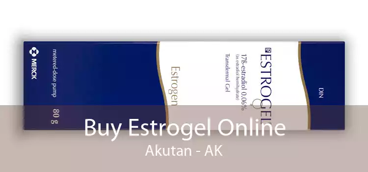 Buy Estrogel Online Akutan - AK