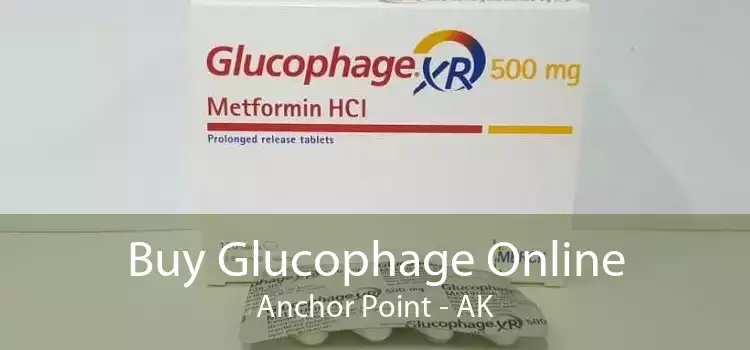 Buy Glucophage Online Anchor Point - AK