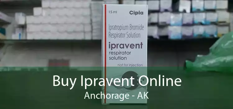 Buy Ipravent Online Anchorage - AK