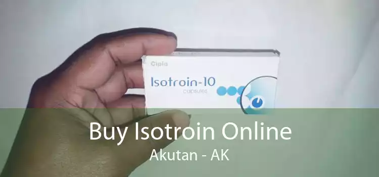 Buy Isotroin Online Akutan - AK